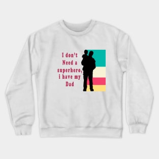 Father day 2020 Crewneck Sweatshirt